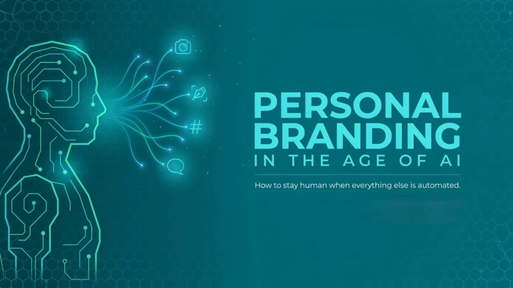 personal branding in the age of ai blog by freelance digital marketer in jeddah